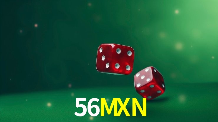 56MXN mobile gaming
